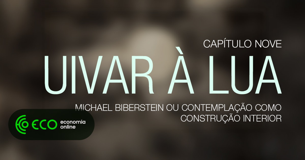 Audiossérie Uivar à Lua. Michael Biberstein ou contemplação como construção interior